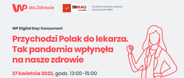 WP Digital Day: Konsument: "Przychodzi Polak do lekarza"